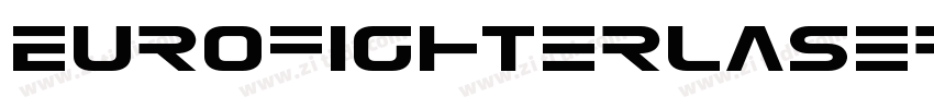 EurofighterLaser字体转换 EurofighterLaser字体转换