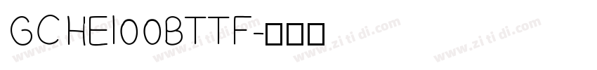 GCHEI00BTTF字体转换