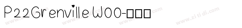 P22GrenvilleW00字体转换