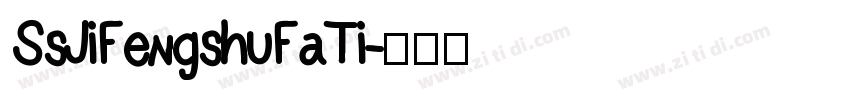 SsJiFengshuFaTi字体转换