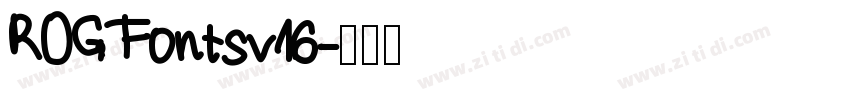 ROGFontsv16字体转换