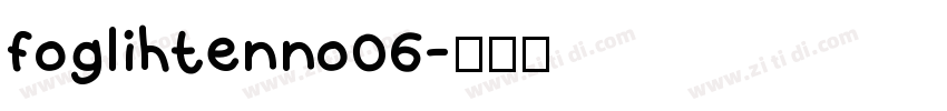 foglihtenno06字体转换