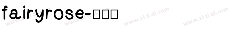 fairyrose字体转换