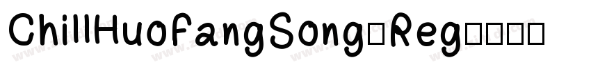 ChillHuoFangSong_Reg字体转换