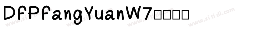 DFPFangYuanW7字体转换