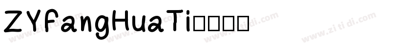 ZYFangHuaTi字体转换