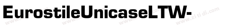 EurostileUnicaseLTW字体转换