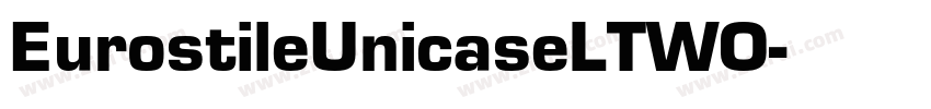 EurostileUnicaseLTWO字体转换