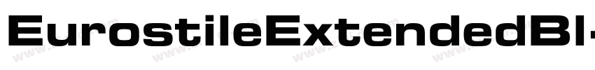 EurostileExtendedBl字体转换