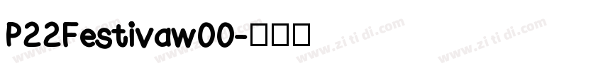 P22Festivaw00字体转换