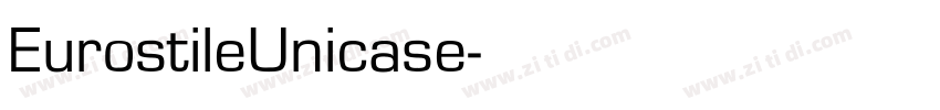EurostileUnicase字体转换
