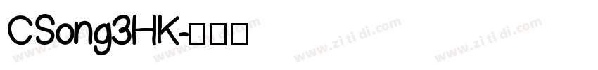 CSong3HK字体转换