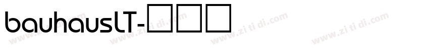bauhausLT字体转换