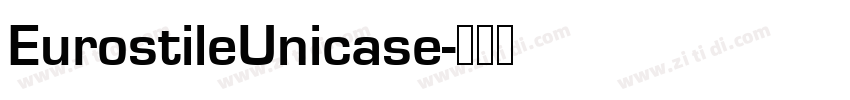 EurostileUnicase字体转换