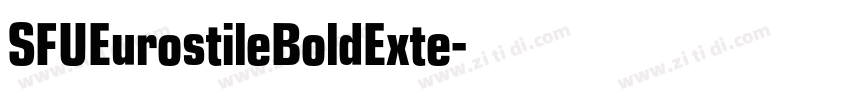SFUEurostileBoldExte字体转换