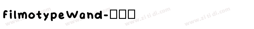 FilmotypeWand字体转换