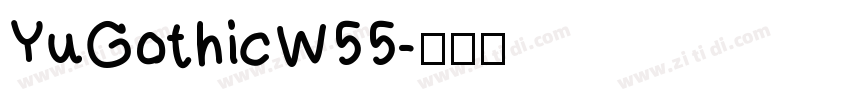 YuGothicW55字体转换
