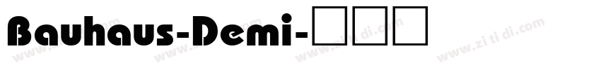 Bauhaus-Demi字体转换