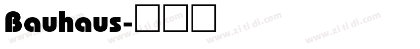 Bauhaus字体转换