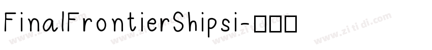 FinalFrontierShipsi字体转换