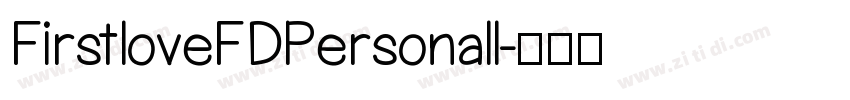 FirstloveFDPersonall字体转换