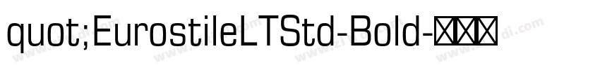 quot;EurostileLTStd-Bold字体转换