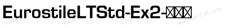 EurostileLTStd-Ex2字体转换