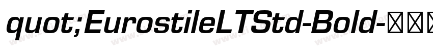 quot;EurostileLTStd-Bold字体转换