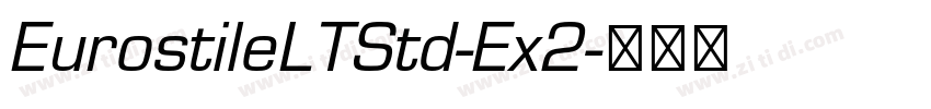 EurostileLTStd-Ex2字体转换