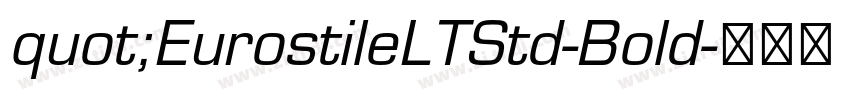 quot;EurostileLTStd-Bold字体转换