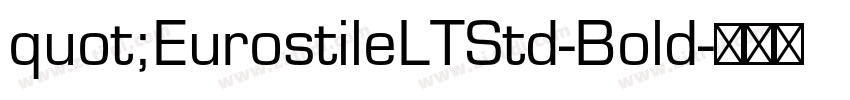 quot;EurostileLTStd-Bold字体转换
