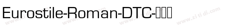 Eurostile-Roman-DTC字体转换