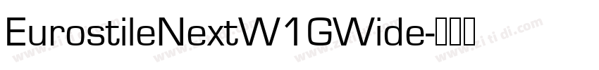 EurostileNextW1GWide字体转换