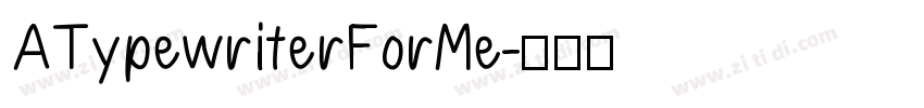 ATypewriterForMe字体转换