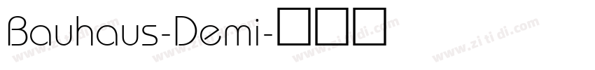 Bauhaus-Demi字体转换