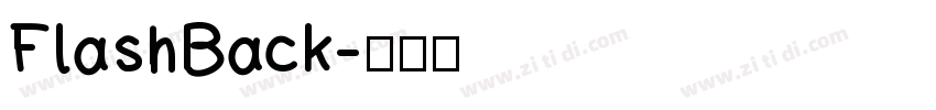 FlashBack字体转换