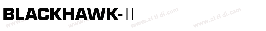 BLACKHAWK字体转换