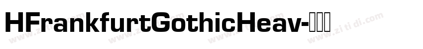 HFrankfurtGothicHeav字体转换