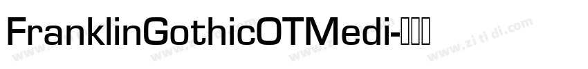 FranklinGothicOTMedi字体转换