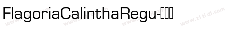 FlagoriaCalinthaRegu字体转换