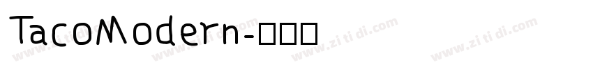 TacoModern字体转换
