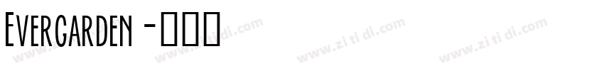 Evergarden字体转换