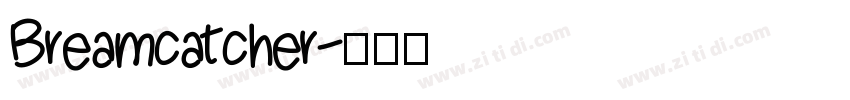 Breamcatcher字体转换