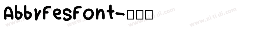 AbbrFesFont字体转换