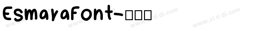 EsmaraFont字体转换 EsmaraFont字体转换