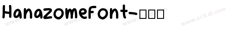 HanazomeFont字体转换
