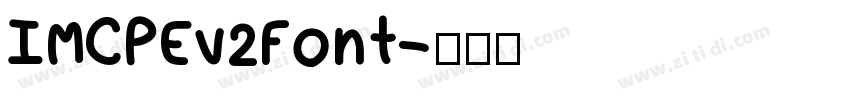 IMCPEv2Font字体转换