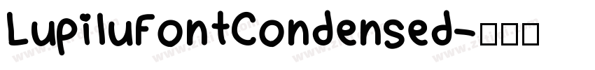 LupiluFontCondensed字体转换