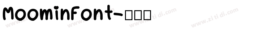 MoominFont字体转换 MoominFont字体转换