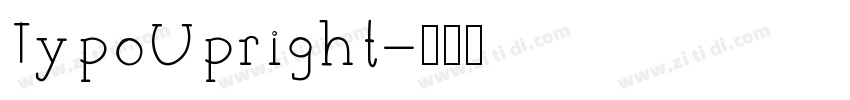 TypoUpright字体转换